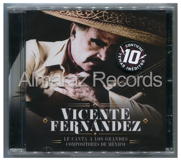 Vicente Fernandez Le Canta A Los Grandes Compositores De Mexico CD