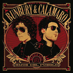 Enrique Bunbury & Andres Calamaro Hijos Del Pueblo Vinyl LP+CD
