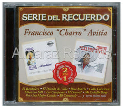 Francisco El Charro Avitia Serie Del Recuerdo 2 En 1 CD