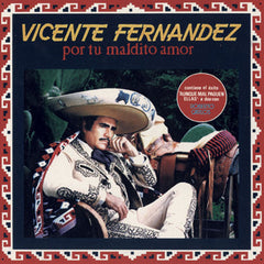 Vicente Fernandez Por Tu Maldito Amor CD - Almaraz Records | Tienda de Discos y Películas

