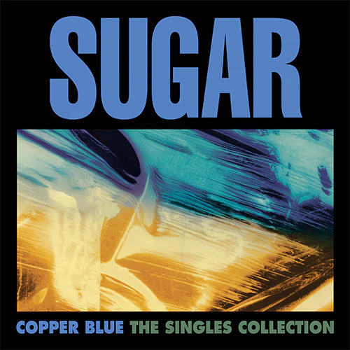 Sugar Copper Blue The Singles Collection Vinyl LP [RSD Black Friday 2025]