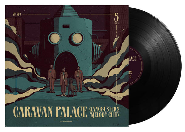 Caravan Palace Gangbusters Melody Club Vinyl LP