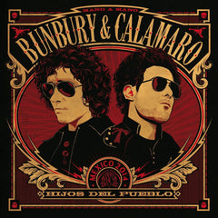 Enrique Bunbury & Andres Calamaro Hijos Del Pueblo Vinyl LP