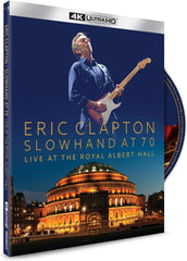 Eric Clapton Slowhand At 70 Live Royal Albert Blu-ray 4K UHD
