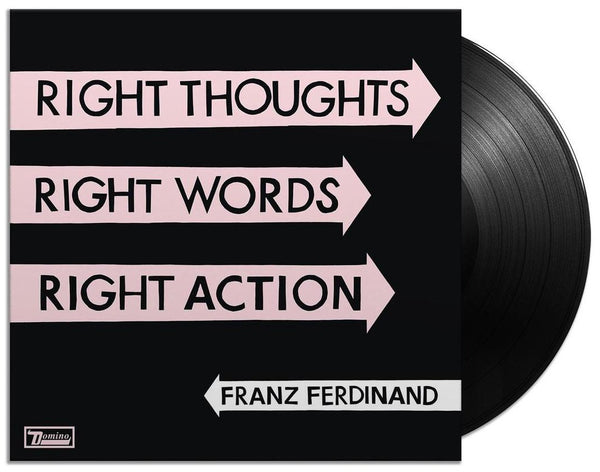 Franz Ferdinand Right Thoughts Right Words Right Action Vinyl LP