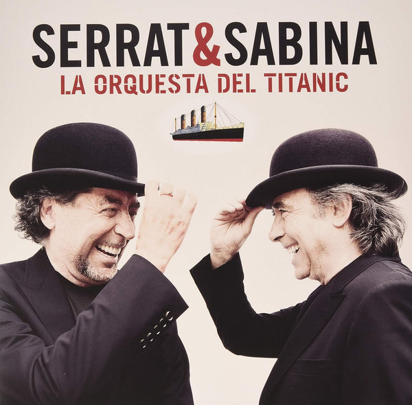 Joaquin Sabina Serrat La Orquesta Del Titanic Vinyl LP