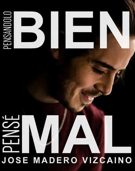 Jose Madero Pensandolo Bien Pense Mal Libro