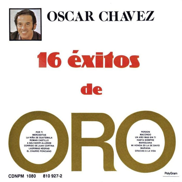 Oscar Chavez 16 Exitos De Oro CD