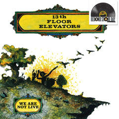 13Th Floor Elevators We Are Not Live Vinyl LP [RSD 2026]