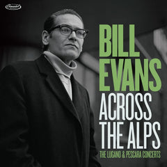Bill Evans Across The Alps The Lugano & Pescara Concerts Vinyl LP [RSD Black Friday 2026]