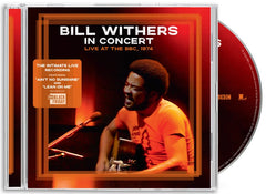 Bill Withers In Concert Live At The BBC 1974 CD [RSD Black Friday 2026]