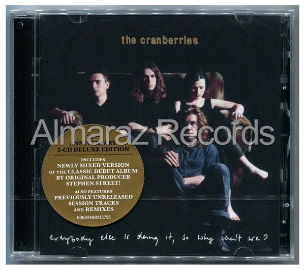 The Cranberries Everybody Else Is Doing It So Why Can't We? 33rd Anniversary Deluxe 2CD