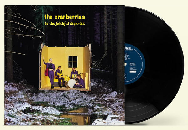 The Cranberries To The Faithful Departed Vinyl LP
