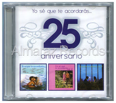 Yo se Que Te Acordaras 25 Aniversario 3CD