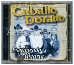 Caballo Dorado Escribiendo La Historia CD
