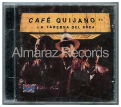 Cafe Quijano La Taberna Del Buda CD