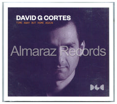 David G Cortes Time Away But Home Again CD - Almaraz Records | Tienda de Discos y Películas
 - 1