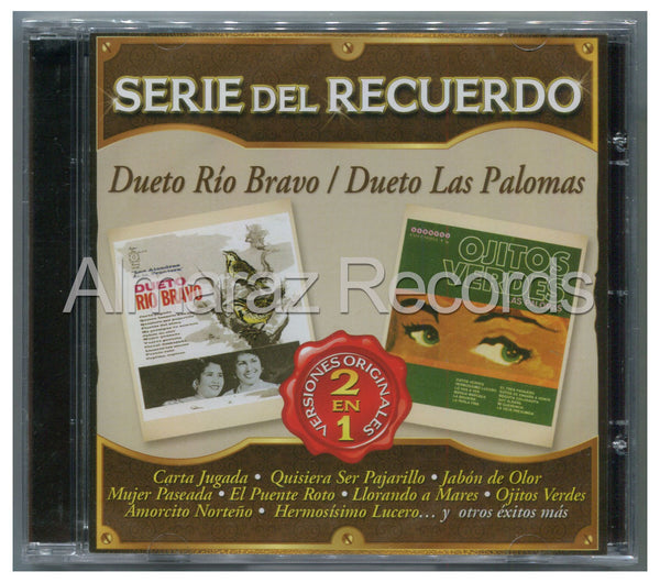 Dueto Rio Bravo & Las Palomas Serie Del Recuerdo 2 En 1 CD - Almaraz Records | Tienda de Discos y Películas
 - 1