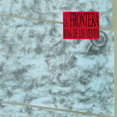 La Frontera Rosa De Los Vientos Vinyl LP