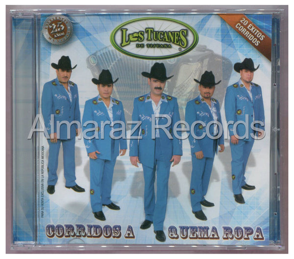 Los Tucanes De Tijuana Corridos A Quema Ropa CD