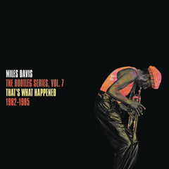 Miles Davis The Bootleg Series Vol. 7 That's What Happened 1982-1985 Vinyl LP