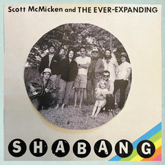Scott McMicken And The Ever-Expanding Shabang Vinyl LP