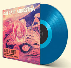 Sun Ra Jazz In Silhouette Blue Vinyl LP