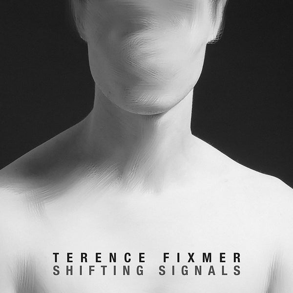 Terence Fixmer Shifting Signals Vinyl LP