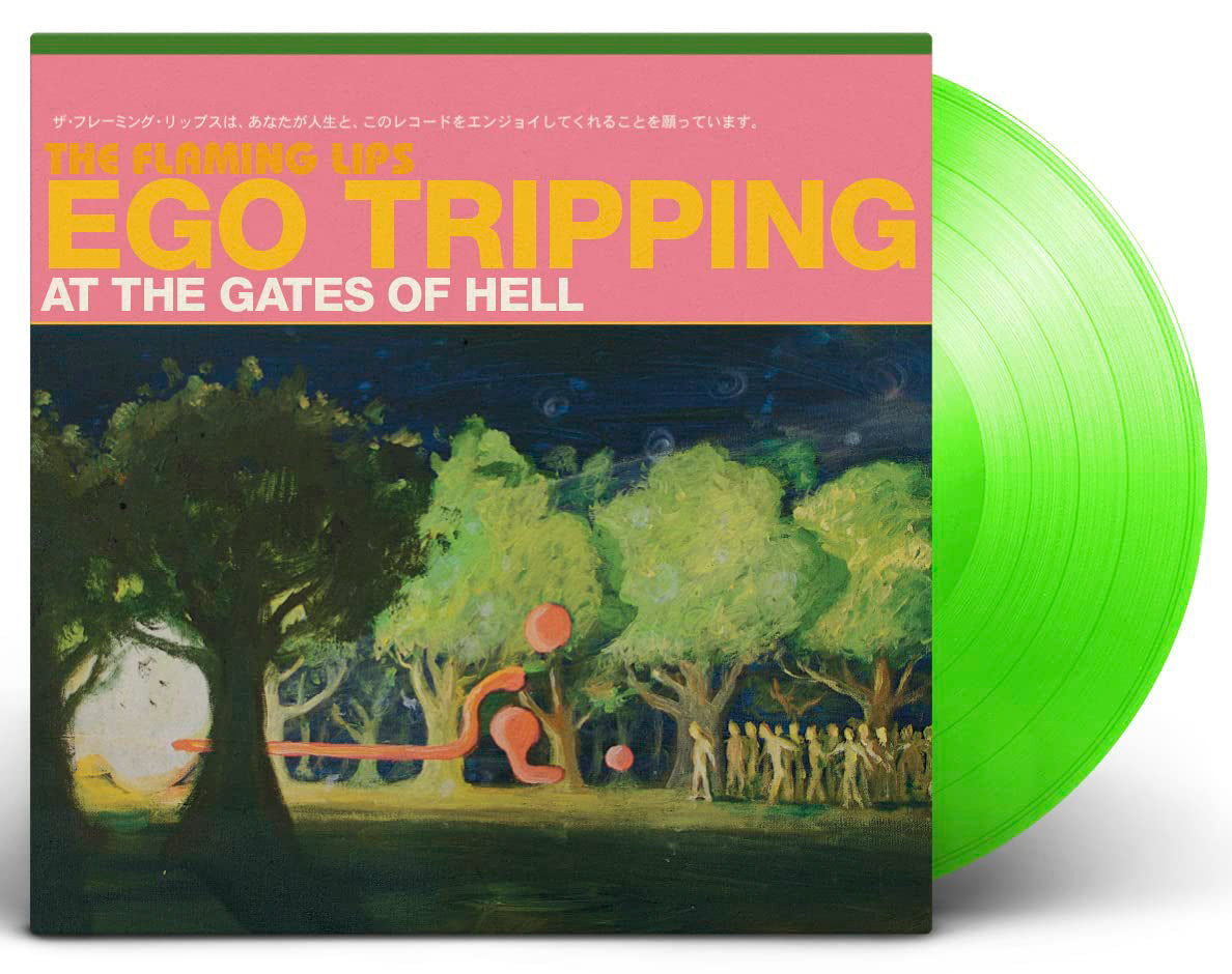 The Flaming Lips Ego Tripping At The Gates Of Hell Green Vinyl EP 12"