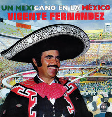 Vicente Fernandez Un Mexicano En La Mexico Vinyl LP [2022]
