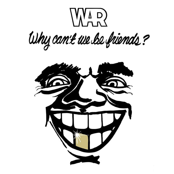 War Why Can't We Be Friends? Vinyl LP