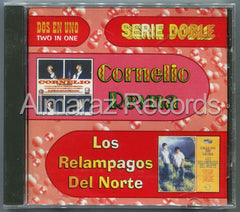 Los Relampagos Del Norte & Cornelio Reyna Serie Doble Exitos CD [Importado]